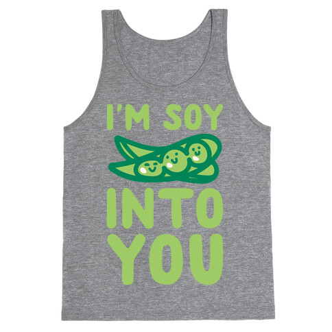 I'm Soy Into You Parody White Print Tank Top