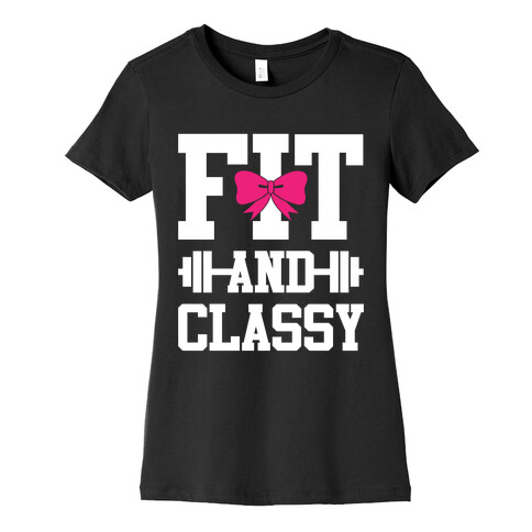 Fit And Classy Womens T-Shirt