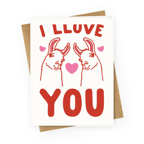 I LLove You LLama Valentine parody Greeting Card