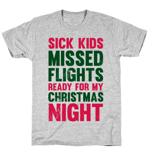 Ready For My Christmas Night T-Shirt