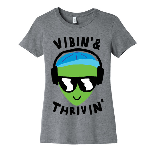 Vibing And Thriving Womens T-Shirt