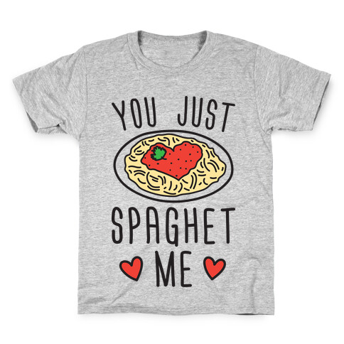 You Just Spaghet Me Kids T-Shirt