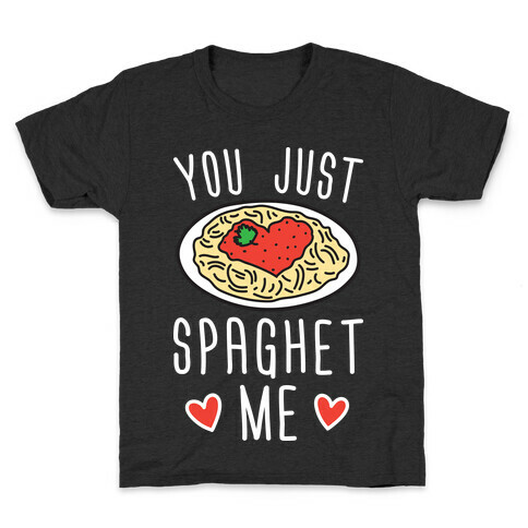 You Just Spaghet Me Kids T-Shirt