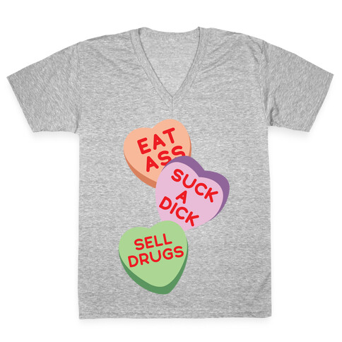 Eat Ass Suck a Dick Sell Drugs V-Neck Tee Shirt