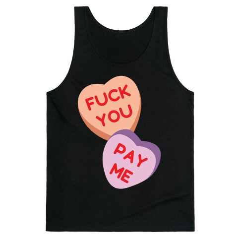 F*** You Pay Me Tank Top