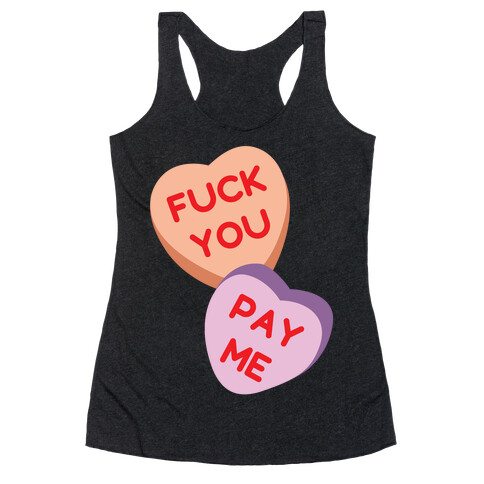 F*** You Pay Me Racerback Tank Top