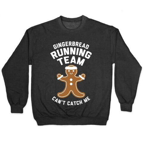 Gingerbread Running Team (White Ink) Pullover