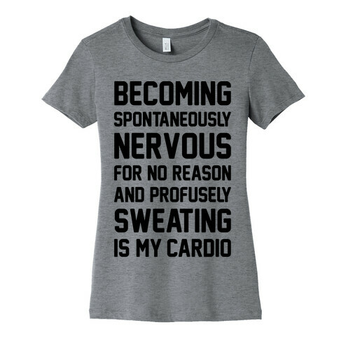 Nervous Sweating Is My Cardio Parody Womens T-Shirt