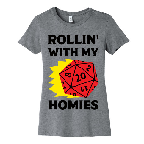 Rollin' With My Homies D&D Womens T-Shirt