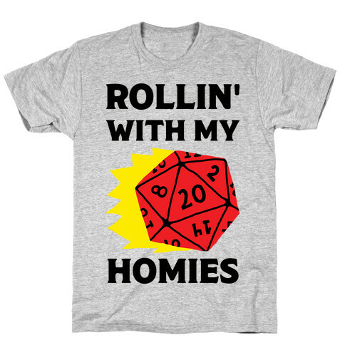 Rollin' With My Homies D&D T-Shirt