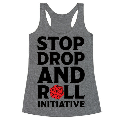 Stop Drop And Roll Initiative Racerback Tank Top
