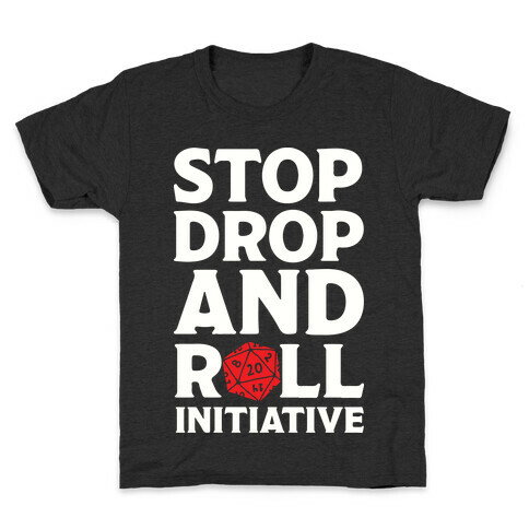 Stop Drop And Roll Initiative Kids T-Shirt