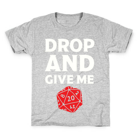 Drop And Give Me D20 Kids T-Shirt