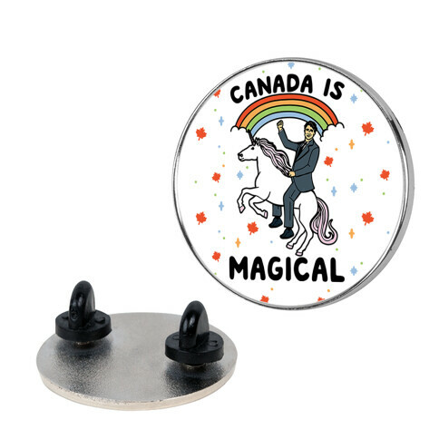 Canada Is Magical  Pin