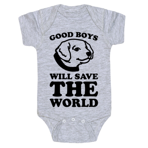 Good Boys Will Save The World Baby One-Piece