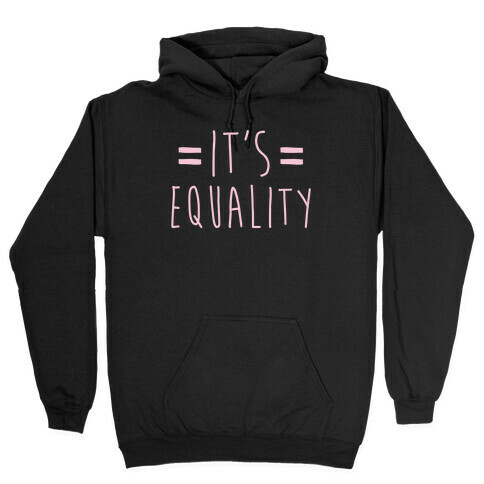 It's Equality White Print Hooded Sweatshirt