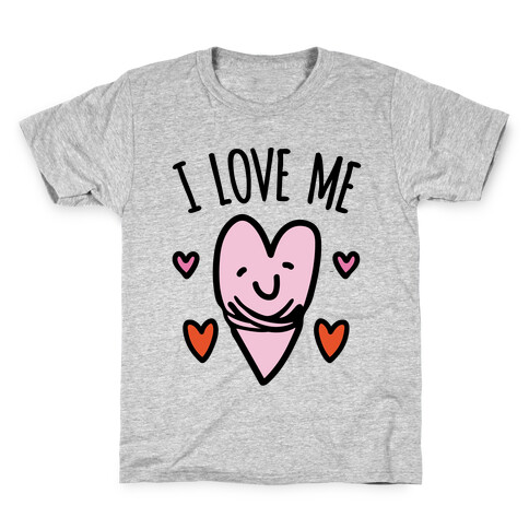 I Love Me  Kids T-Shirt