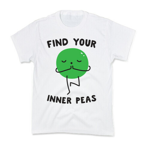 Find Your Inner Peas Kids T-Shirt