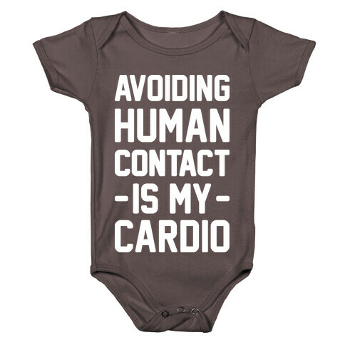 Avoiding Human Contact Is My Cardio Baby One-Piece
