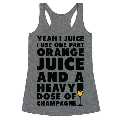 Yeah I Juice Racerback Tank Top