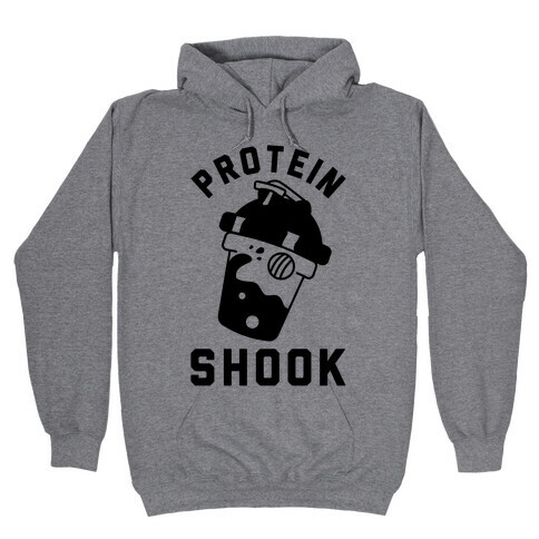 Protein Shook Hooded Sweatshirt