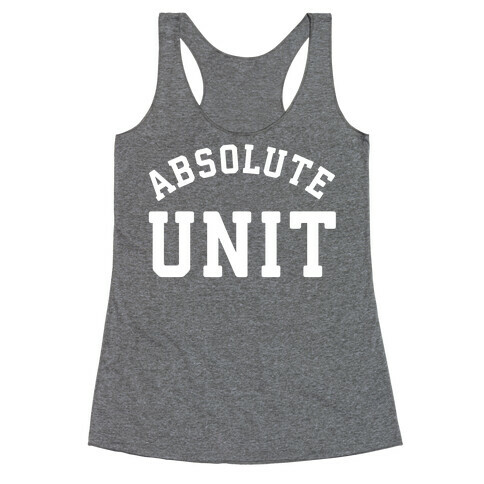 Absolute Unit Racerback Tank Top