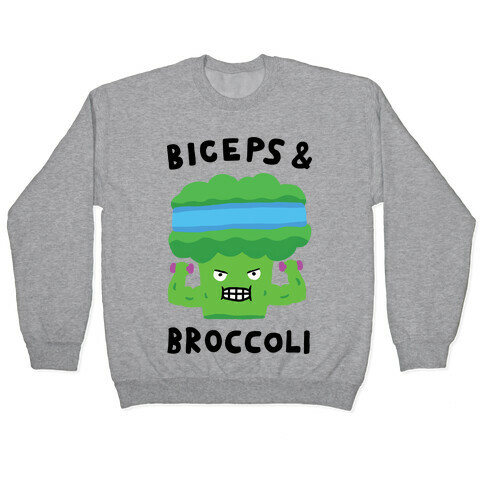 Biceps And Broccoli Pullover