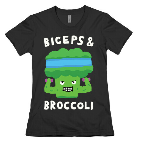 Biceps And Broccoli Womens T-Shirt
