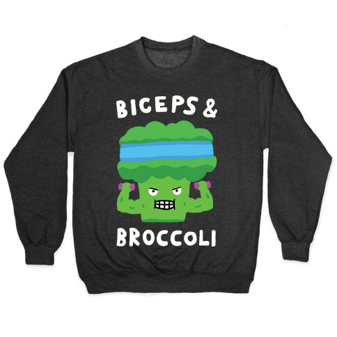 Biceps And Broccoli Pullover