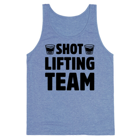 Shot Lifting Team  Tank Top