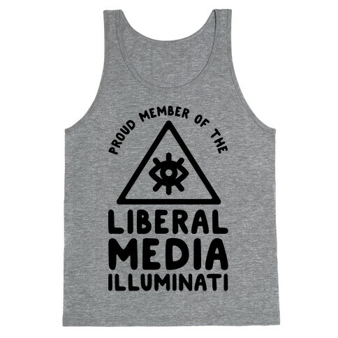 Liberal Media Illuminati Tank Top