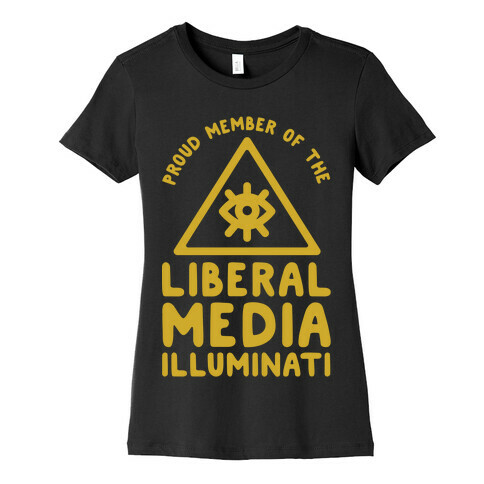 Liberal Media Illuminati Womens T-Shirt