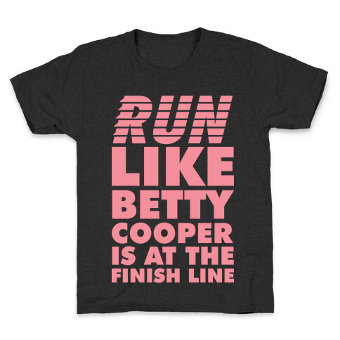 Run like Betty is at the Finish Line Kids T-Shirt