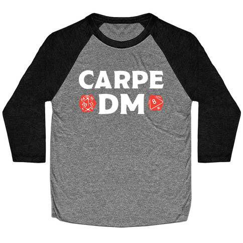 Carpe DM Baseball Tee