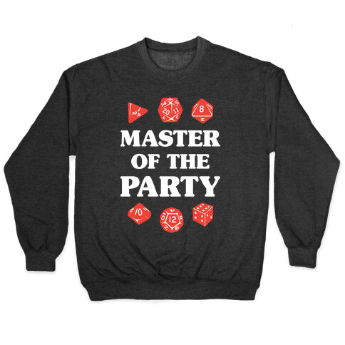 Master of the Party Pullover