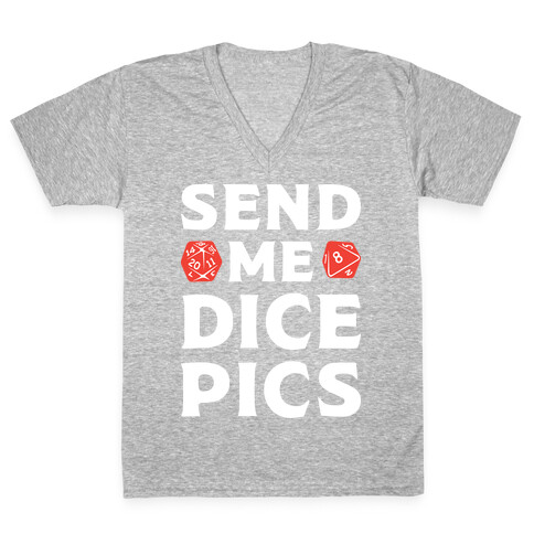 Send Me Dice Pics V-Neck Tee Shirt