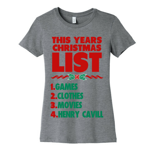 Henry is on my List Womens T-Shirt