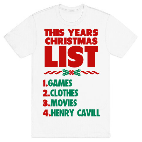 Henry is on my List T-Shirt