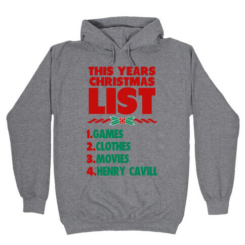 Henry is on my List Hooded Sweatshirt