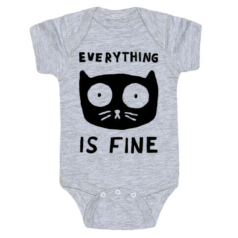 Everything Is Fine Cat Baby One-Piece