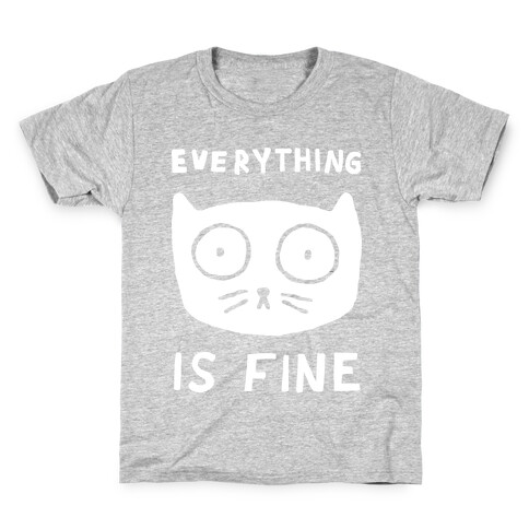 Everything Is Fine Cat Kids T-Shirt