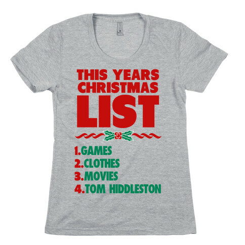 Tom is on my List Womens T-Shirt