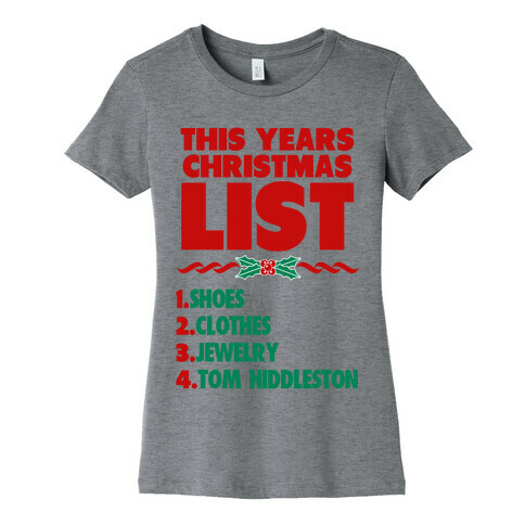 Tom is on my List Womens T-Shirt