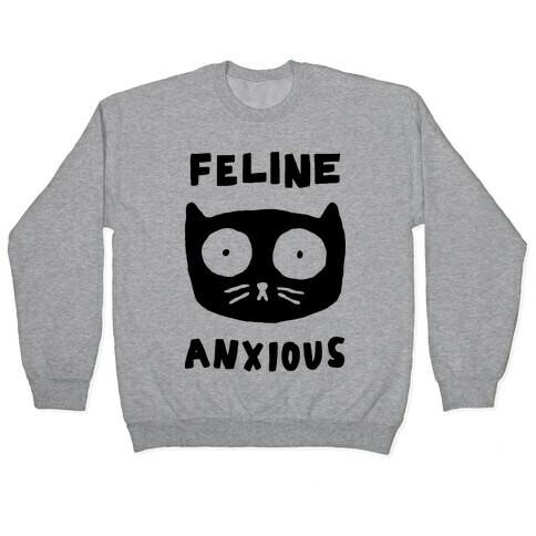 Feline Anxious Pullover