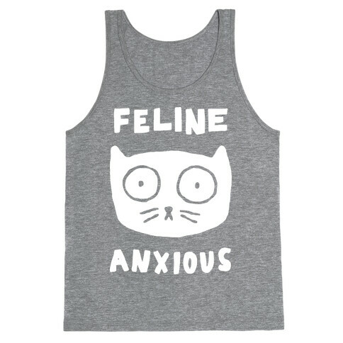 Feline Anxious Tank Top
