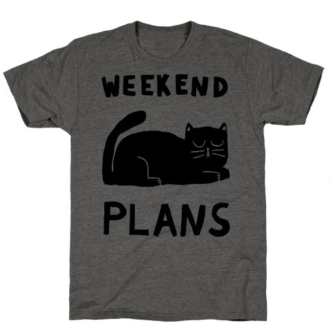 Weekend Plans Cat T-Shirt