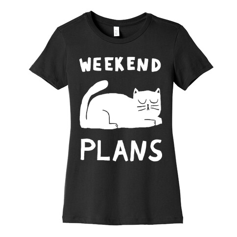 Weekend Plans Cat Womens T-Shirt