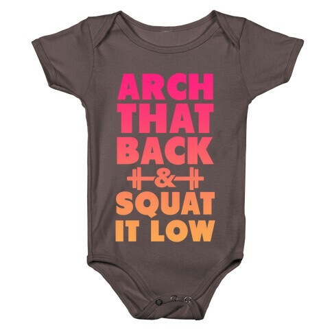 Arch Your Back & Squat it Low Baby One-Piece