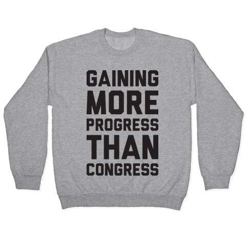 Gaining More Progress Than Congress Pullover