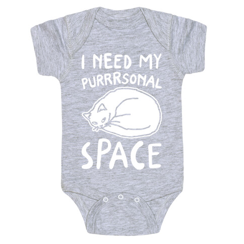 I Need My Purrrsonal Space White Print Baby One-Piece
